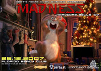 Madness - Hardcore Bells 07@Florido Beach