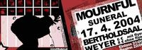 Mournful Tour 2004@Bertholdsaal