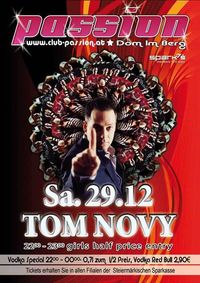 Passion - Tom Novy@Dom im Berg