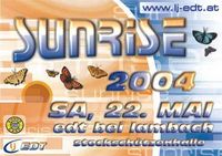 Sunrise 2004@Stockschützenhalle