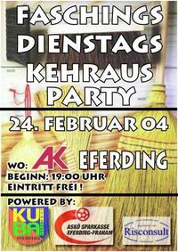 Faschings Dienstags Kehraus Party@AK-Saal