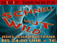 Schnell Laut Wild@Excalibur