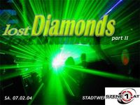 Lost Diamonds Part II@Stadtwerkstatt