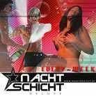 Heiss, Nass, Wild & Sexy@Nachtschicht deluxe DX