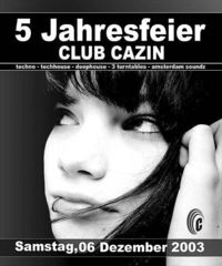 5 Jahre Club Cazin Linz@Cembran