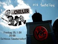 Foschingsfestl: DieChiller - Live on Stage@Schloss Saubersdorf