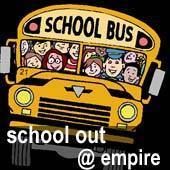 School Out@Empire