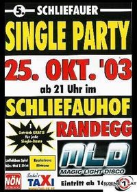 5. Schliefauer Single Party@Schliefauhof