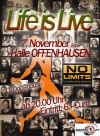 Life is Live 2003@Veranstaltungshalle