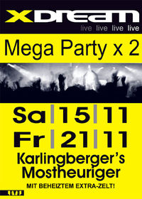 Xdream Party@Karlingberger Mostheuriger