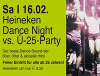 Heineken Dance Night vs. Ü 25 Party@Mood Discolounge