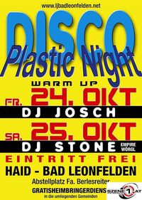 Plastic Night@Abstellplatz Fa. Berlesreiter