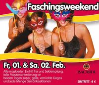 Faschingsweekend@Lusthouse