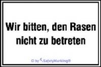 Wie kommen die "Rasen betreten verboten" Schilder in die Mitte des Rasen?