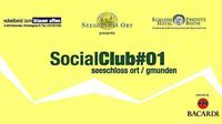 Sozial Club #1@Schlossorth Gmunden