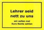 Gruppenavatar von [LeHrer seiD neTT zu uns][wir soLLen mAl Eure RenTe zaHlen]