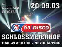 Ö3-Disco@Schlossmeierhof