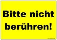 Gruppenavatar von ich fasse dinge an wo draufsteht: "BITTE NICHT BERÜHREN"