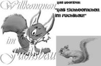 Gruppenavatar von I hob scho/kaf ma sicha: Das Hörspiel: "Das Eichhörnchen im Fuchsbau" x)