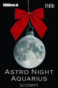 Astro Night - Aquarius@Trafo Music Bar