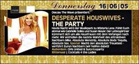 Desperate Housewives - The Party@Musikpark-A1