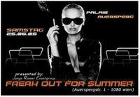 Freak out for summer@Palais Auersperg