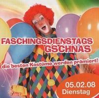 Faschingsdienstag Gschnas@Partystadl