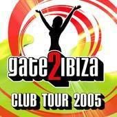 gate2ibiza - Club Tour 2005