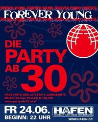 Forever Young - Die Party ab 30@VAZ Hafen