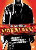 Never Die Alone