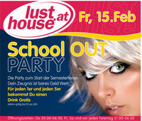 School Out Party & Jägerball@Lusthouse