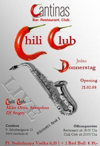 Chili Lounge Eröffnung im Club / Live Musik im Cantinas Restaurant!