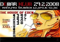 THE HOUSE OF EDEN@Demar Klub