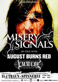 Misery Signals, August Burns Red, Emmure