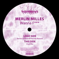 Merlin Milles - Wanna F*** player