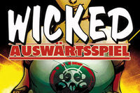 Wicked Auswärtsspiel