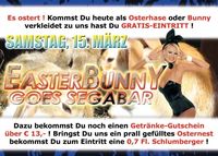 Osterhasen und Bunny Party@Segabar Linz