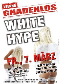 White Hype@Gnadenlos