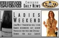 Ladies Weekend@Cheeese