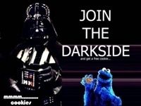 come to the dark side-we have cookies!