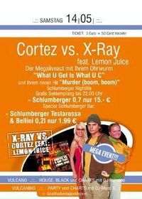 Cortez vs. X-Ray feat. Lemonjuice@Discothek Vulcano