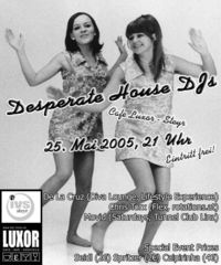 Desperate House DJs@Luxor