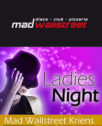 Ladies Night & Tanzkurs@Mad Wallstreet - Luzern