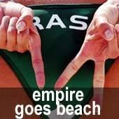 Empire goes beach