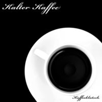 kalter Kaffee ist wie ein warmes Bier