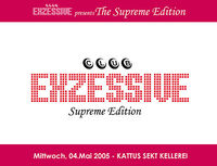 Club Exzessive - The Surpreme Editi@Kattus Sekt Kellerei