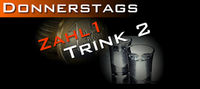 "zahl 1 - trink 2"