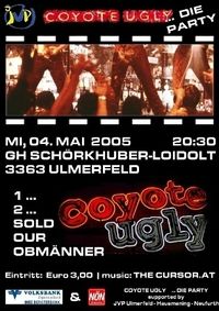 Coyote Ugly Party@Gh. Schörkhuber-Loidolt