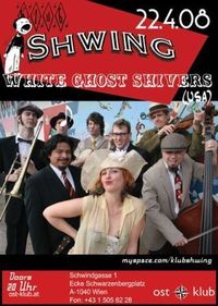 Klub Shwing präsentiert White Ghost Shivers (USA)@OST Klub