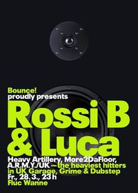 Bounce! ft Rossi B & Luca @ Fluc_Wanne